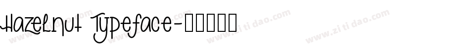 Hazelnut Typeface字体转换